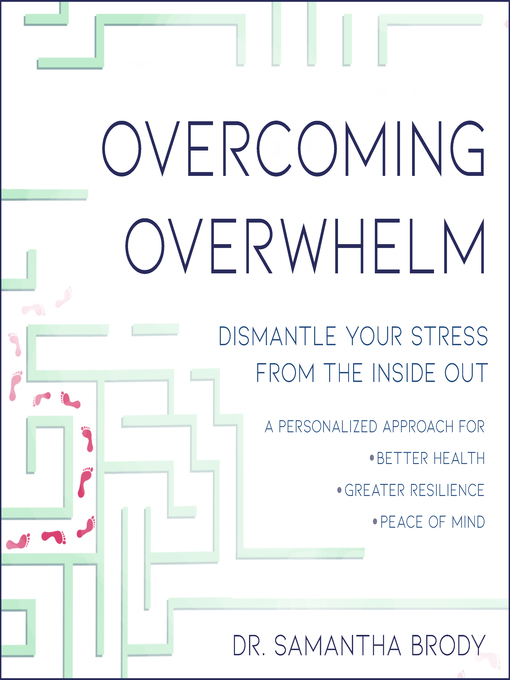 Title details for Overcoming Overwhelm by Dr. Samantha Brody - Available